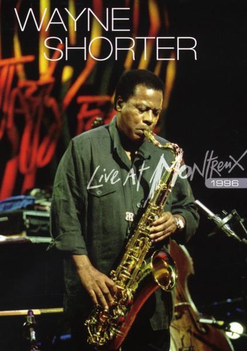 Wayne Shorter - Live At Montreux 1996