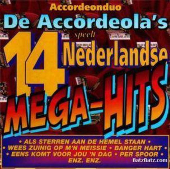 De Accordeola's - 14 Nederlandse Mega Hits