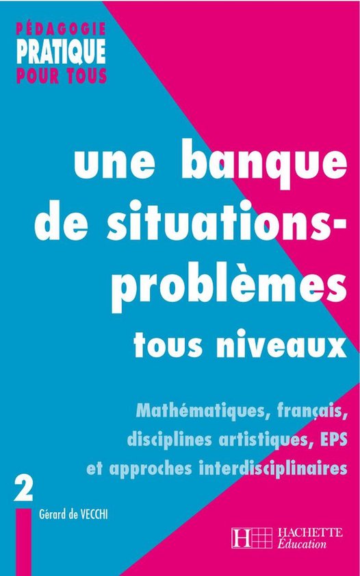Une banque de situations-problèmes tous niveaux - Tome 2 - cover