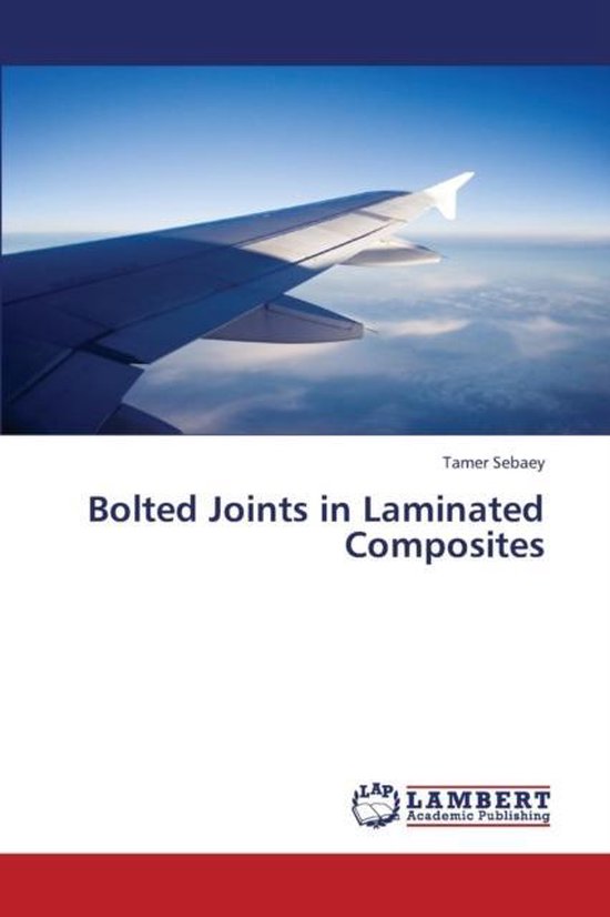 Bolted Joints in Laminated Composites 9783659170300 Sebaey Tamer Boeken
