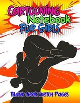 Cartooning Journal For Girls