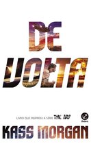 The 100 3 - De volta - The 100 - vol. 3