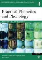 Practical Phonetics & Phonology 3rd
