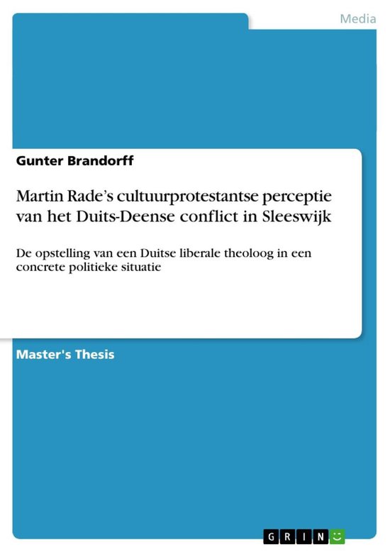 Martin Rade's cultuurprotestantse perceptie van het Duits-Deense conflict in Sleeswijk - Gunter Brandorff | 