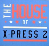 The House Of X-Press 2