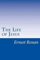 The Life of Jesus