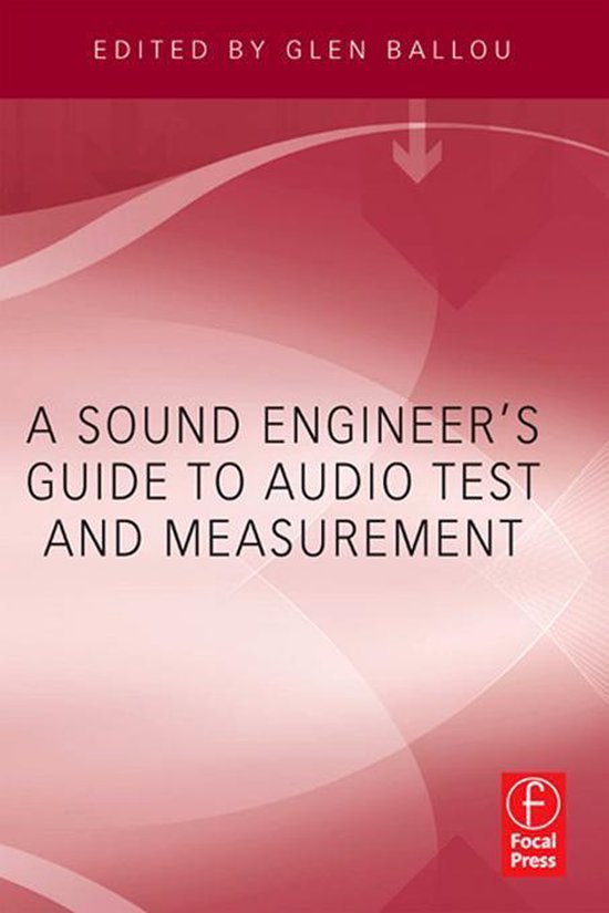 A Sound Engineers Guide to Audio Test and Measurement - cover