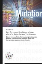 Les Dystrophies Musculaires Dans La Population Tunisienne