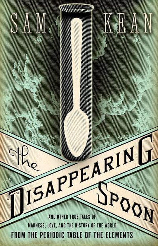 The Disappearing Spoon - cover