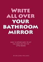 Write All Over Your Bathroom Mirror
