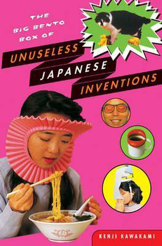 The Big Bento Box Of Unuseless Japanese Inventions