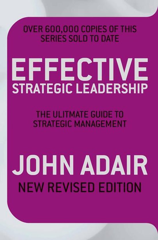 Effective Strategic Leadership (New Revised Edition) - cover