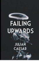 Failing Upwards
