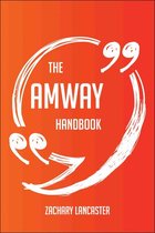 The Amway Handbook - Everything You Need To Know About Amway