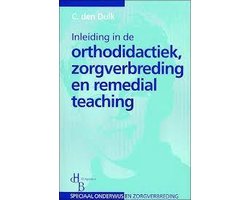 Inleiding in de orthodidactiek, zorgverbreding en remedial teaching