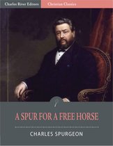 A Spur for a Free Horse (Illustrated Edition)