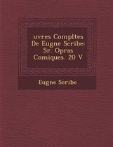 Uvres Completes de Eug Ne Scribe