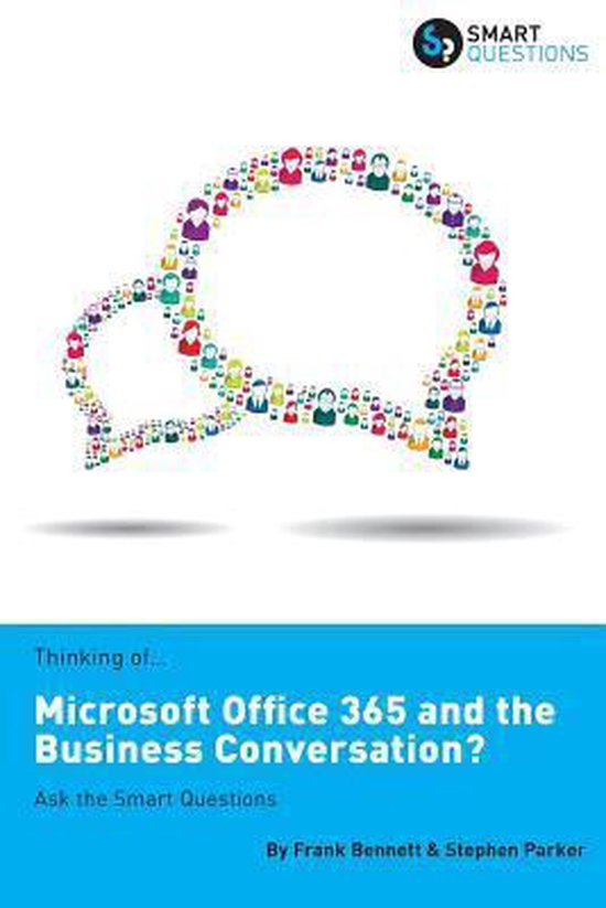 Thinking of...Microsoft Office 365 and the Business Conversa ... - cover