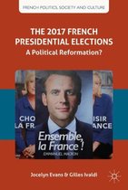 French Politics, Society and Culture-The 2017 French Presidential Elections