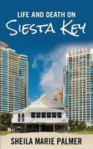 Life and Death on Siesta Key