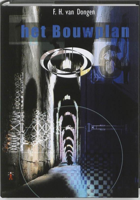 Cover van het boek 'Het bouwplan' van F.H. van Dongen