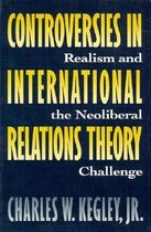 Controversies in International Relations Theory