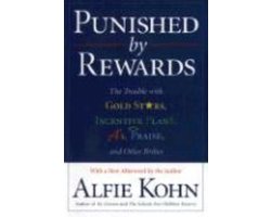 Punished by Rewards