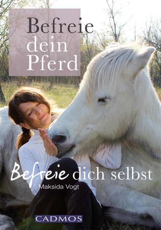Mit Pferden kommunizieren - Befreie dein Pferd - cover