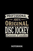 Professional Original Disc Jockey Notebook of Passion and Vocation