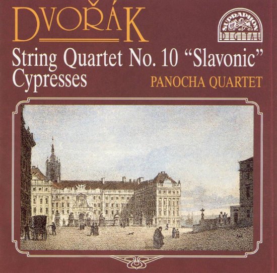 Dvorak: String Quartet No 10, Cypresses / Panocha Quartet