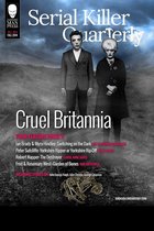 Serial Killer Quarterly 4 - Serial Killer Quarterly Vol.1 No.4 “Cruel Britannia”