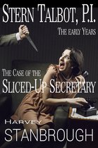 Stern Talbot PI 5 - Stern Talbot, P.I.—The Early Years: The Case of the Sliced-Up Secretary