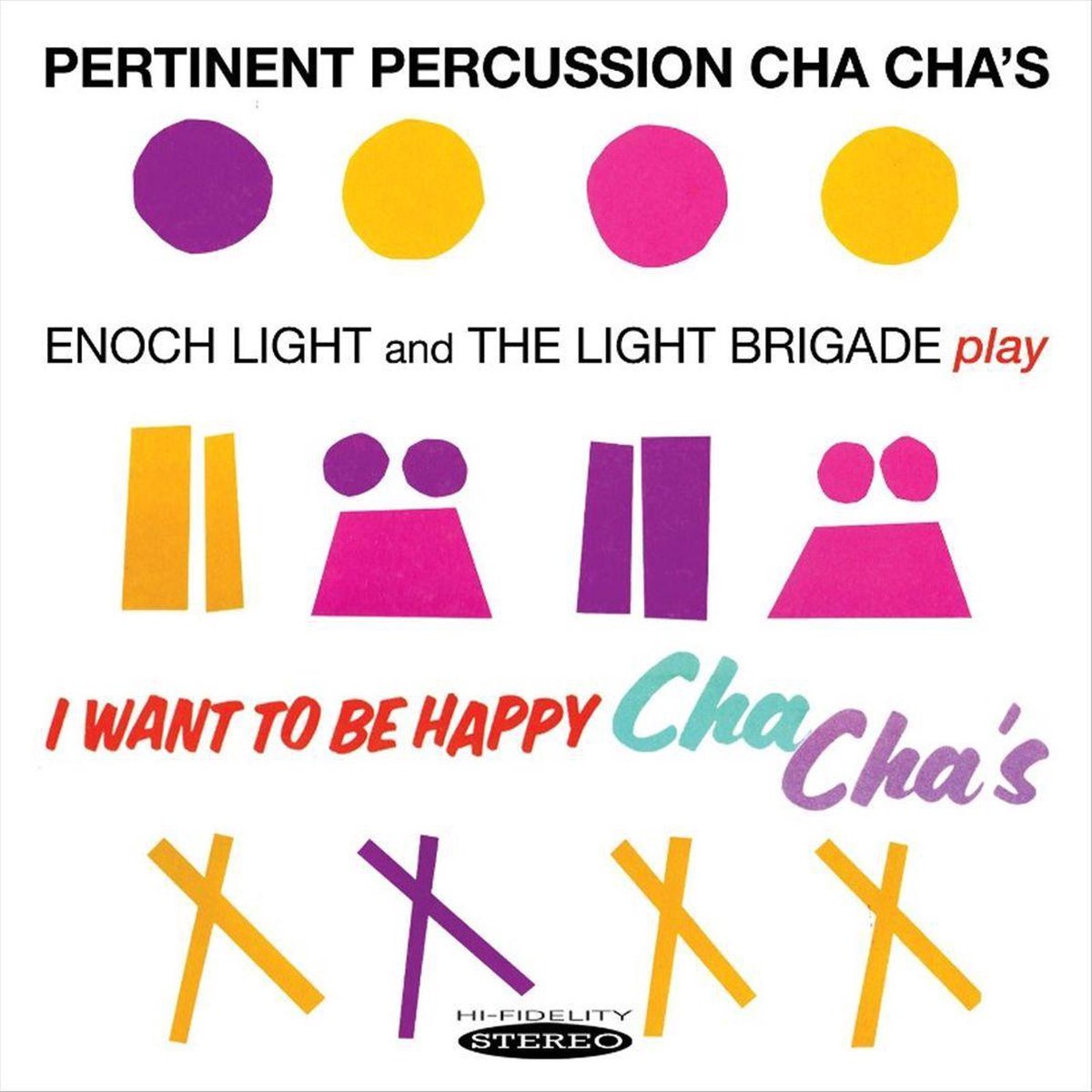 Pertinent Percussion Cha ChaS - Enoch Light & The Light Brigade