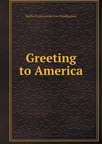 Greeting to America