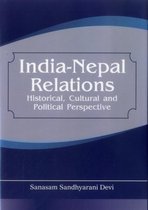 INDIA NEPAL RELATIONS : HISTORICAL CULT