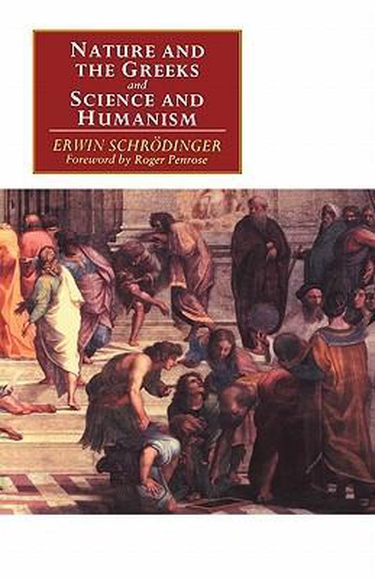 'Nature and the Greeks' and 'Science and Humanism' - cover
