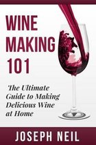 Wine Making 101