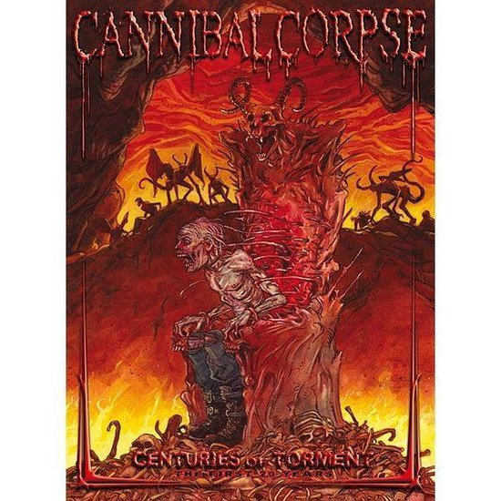 Cover van de film 'Cannibal Corpse - Centuries Of Torment'