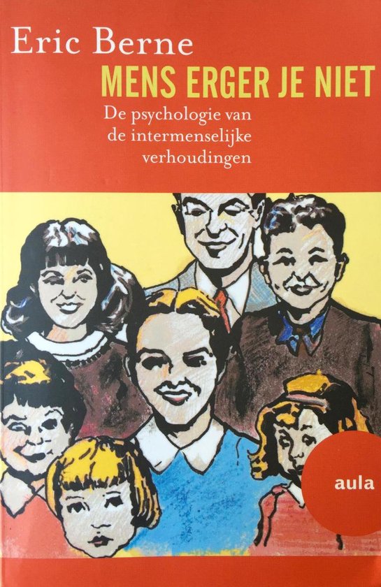 Mens Erger Je Niet, E. Berne 9789046140130 Boeken Mens Erger Je Niet, E. Berne 9789046140130 Boeken