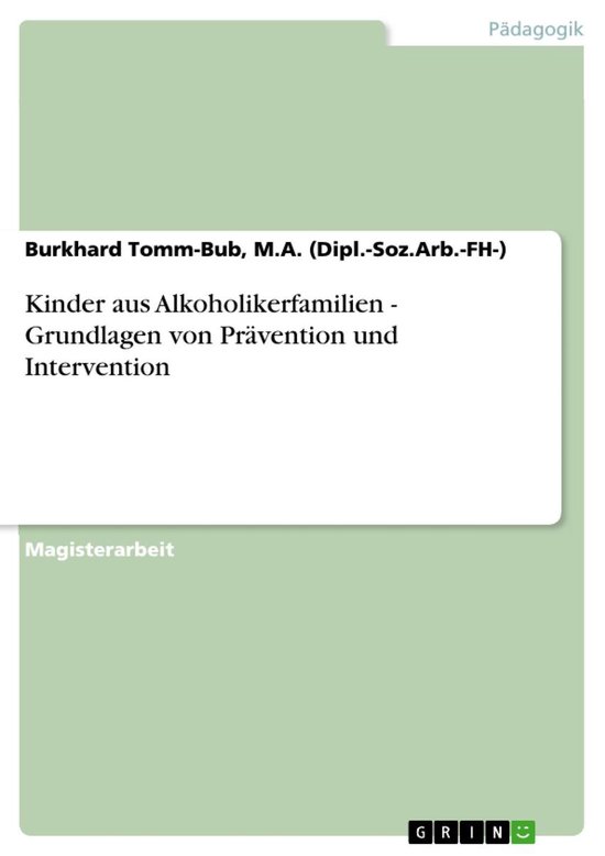 Kinder aus Alkoholikerfamilien - Grundlagen von Prävention  ... - cover