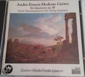 Andre Ernest - Modeste Gretry: Six string quartets