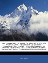 The Present State of Turkey