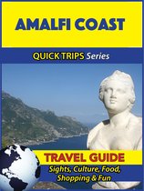 Amalfi Coast Travel Guide (Quick Trips Series)