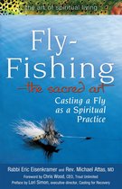 The Fly-Fishing the Sacred Art
