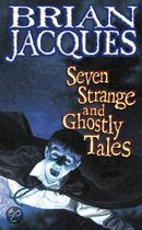 Seven Strange and Ghostly Tales
