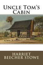 Uncle Tom's Cabin