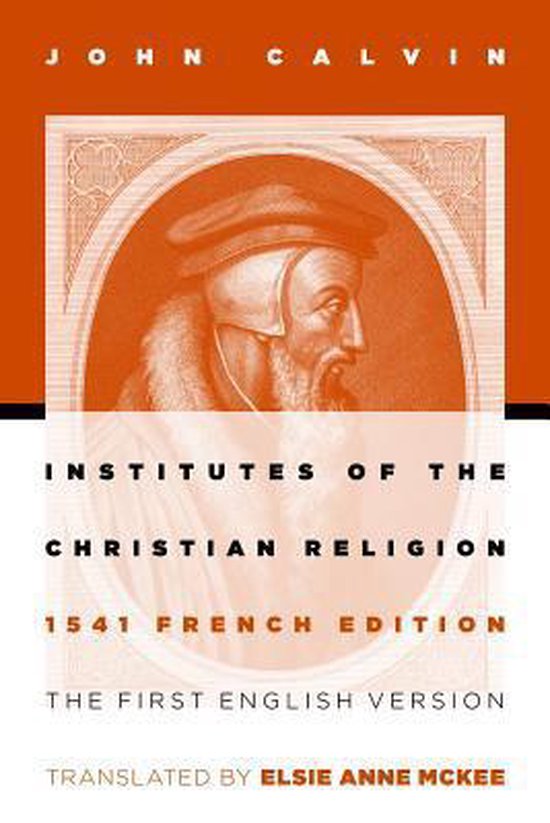 Livre 'Institutes of the Christian Religion' de John Calvin, avec portrait et texte en orange et blanc.