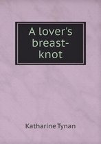 A lover's breast-knot