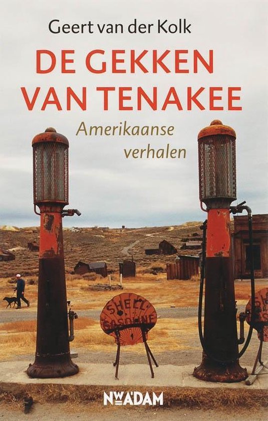 Cover van het boek 'De gekken van Tenakee' van Geert van der Kolk