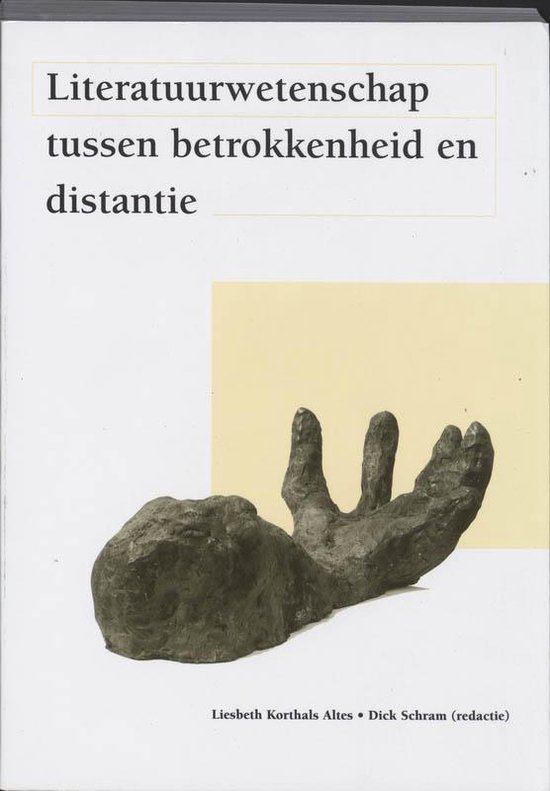 Cover van het boek 'Literatuurwetenschap tussen betrokkenheid en distantie / druk 1'
